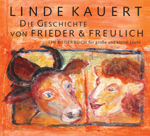 LINDE&nbsp;KAUERT -  Frieder und Freulich